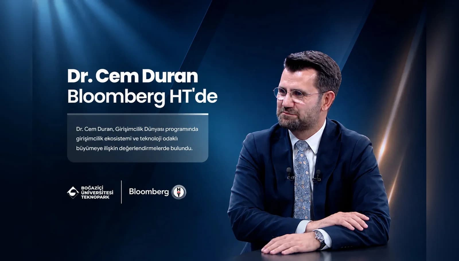 Genel Müdürümüz Dr. Cem Duran Bloomberg HT'de Yayınlanan Girişimcilik Dünyası Programına Katıldı