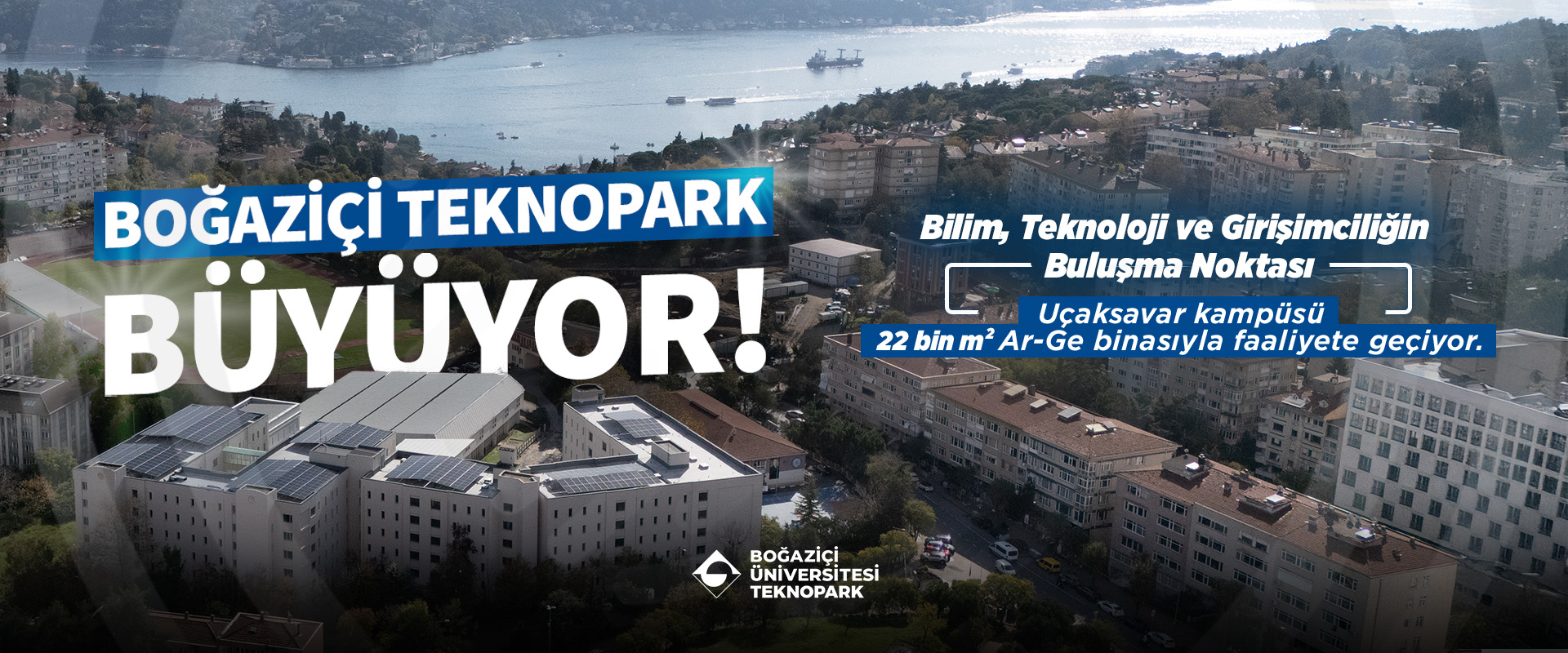 Boğaziçi Teknopark Büyüyor!