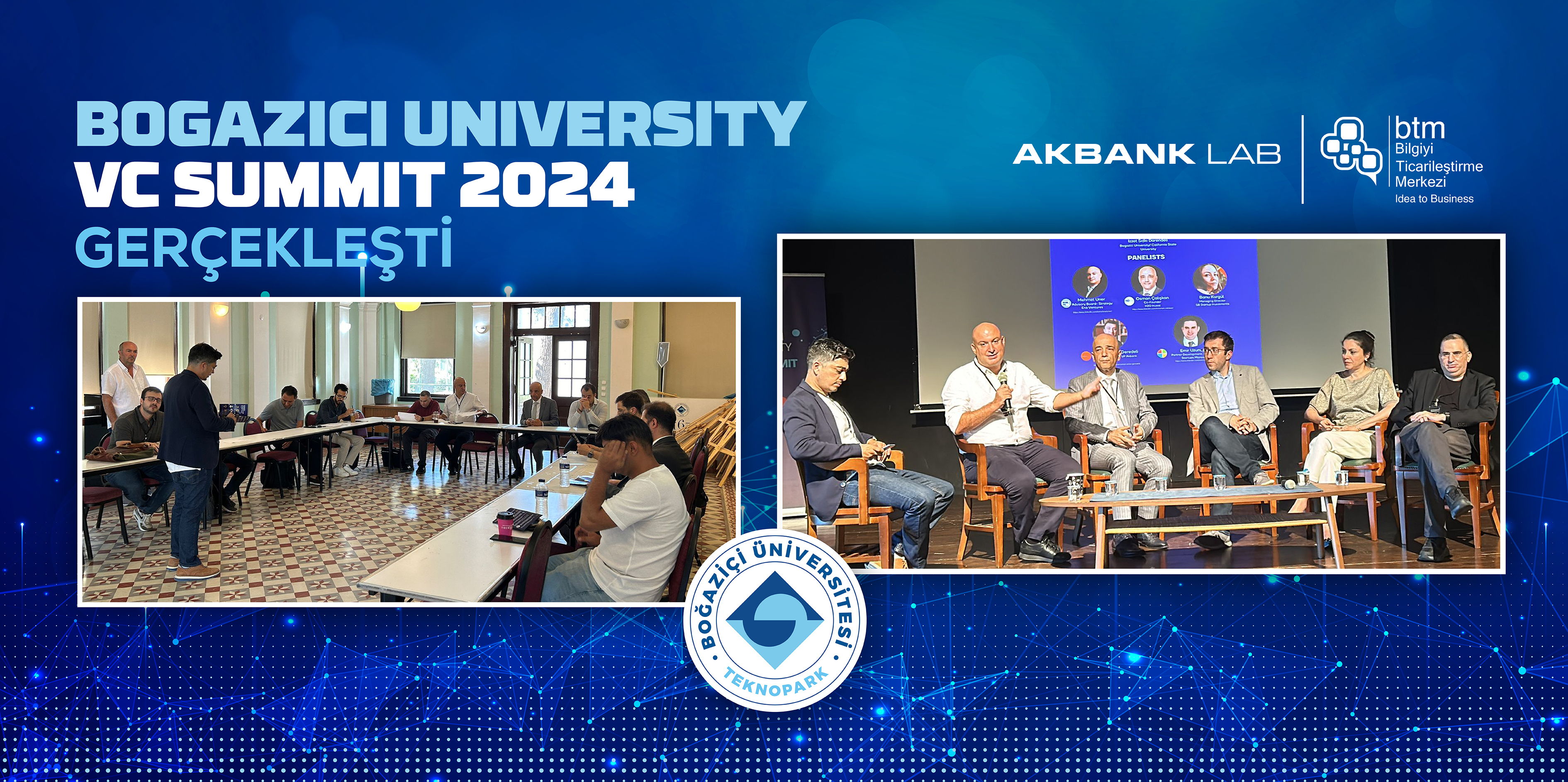 Boğaziçi University VC Summit 2024 etkinliğini başarıyla gerçekleştirdik!