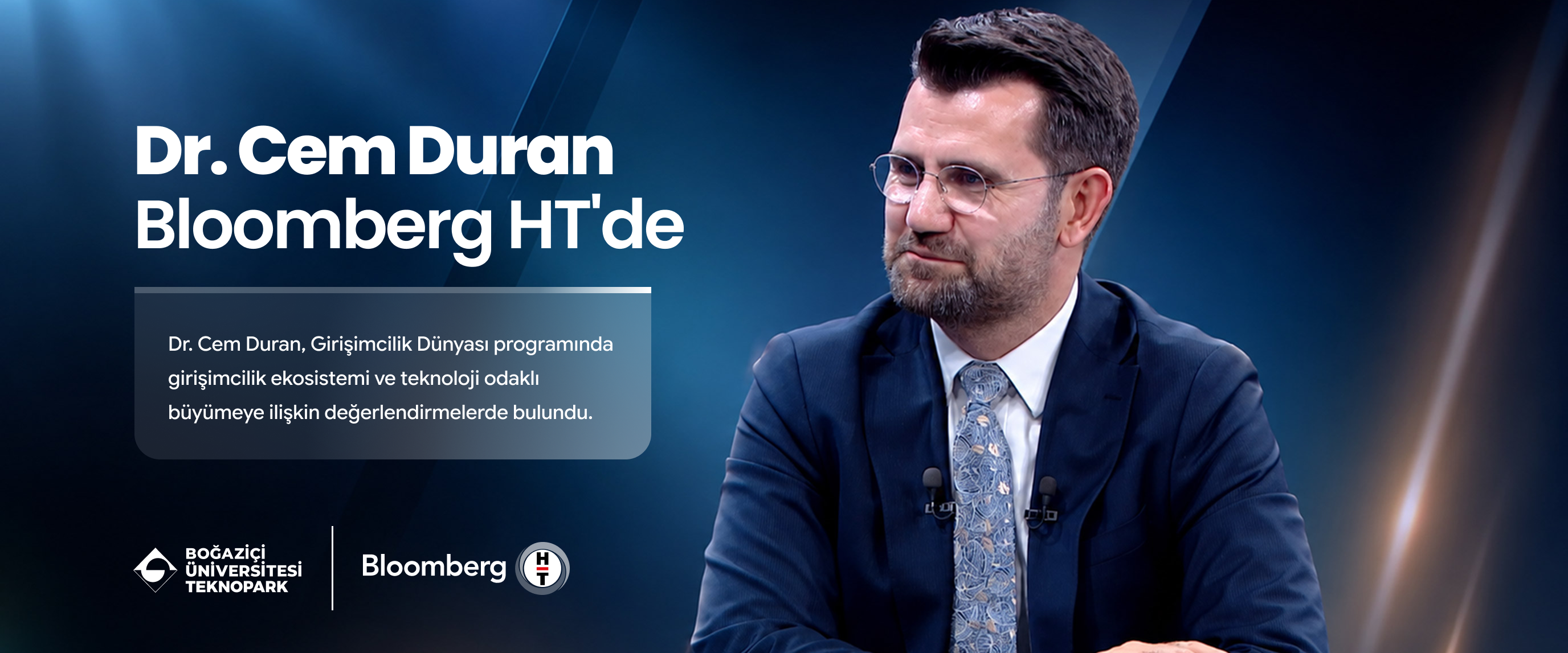 Genel Müdürümüz Dr. Cem Duran Bloomberg HT'de Yayınlanan Girişimcilik Dünyası Programına Katıldı